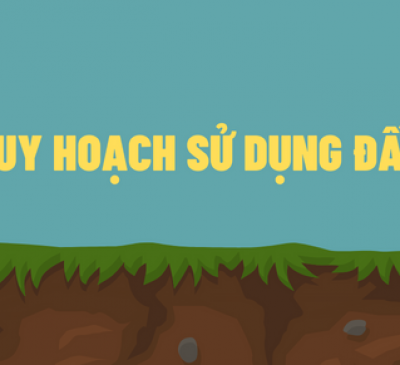 06 điều cần biết về quy hoạch sử dụng đất