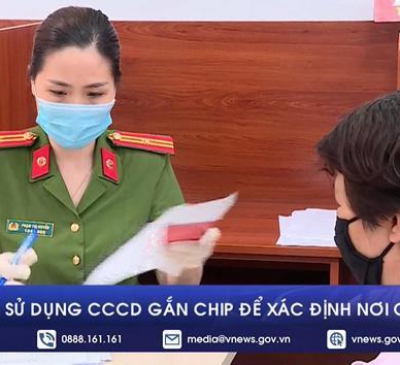 Sử dụng CCCD gắn chip để xác định nơi cư trú