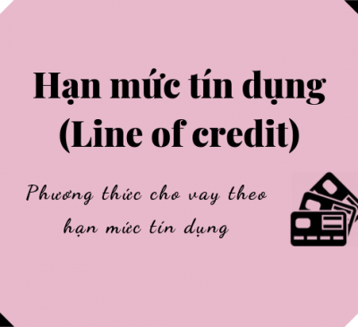 CƠ CHẾ CẤP HẠN MỨC TÍN DỤNG