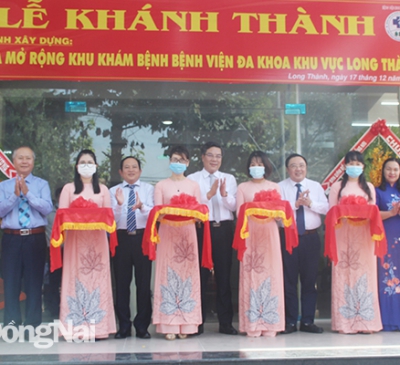 Khánh thành khoa Khám bệnh Bệnh viện Đa khoa khu vực Long Thành