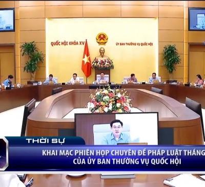 Khai mạc Phiên họp chuyên đề pháp luật tháng 9 của Ủy ban Thường vụ Quốc hội