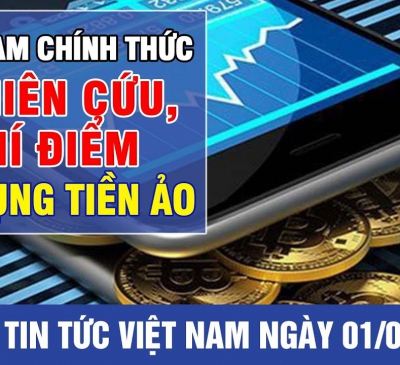Việt Nam chính thức nghiên cứu, thí điểm sử dụng tiền ảo