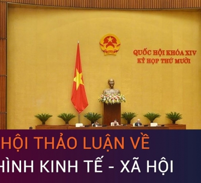 Quốc hội thảo luận về tình hình kinh tế - xã hội