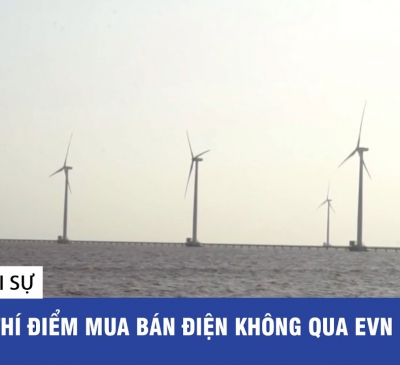 Thí điểm mua bán điện không qua EVN