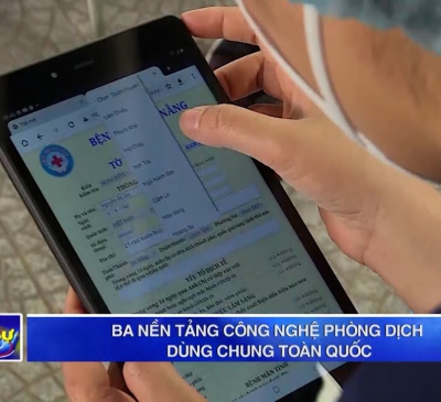 Ba nền tảng công nghệ phòng dịch dùng chung toàn quốc