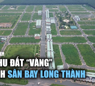 Nhìn lại 3 khu đất vàng cạnh sân bay Long Thành được tỉnh Đồng Nai đấu giá