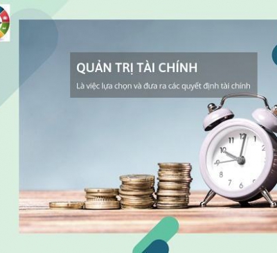 Quản trị tài chính, dòng tiền trong đầu tư và kinh doanh