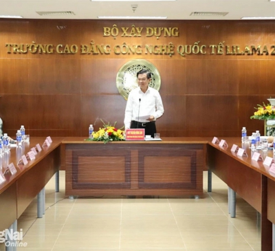 Đồng Nai ủng hộ Trường cao đẳng Lilama 2 mở rộng quy mô đào tạo